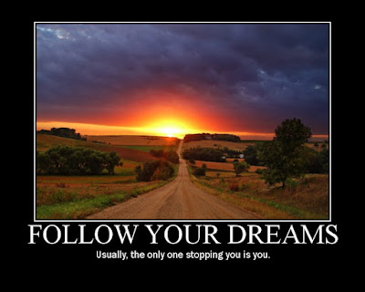 Follow Your Dreams