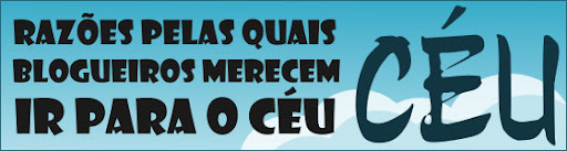 Razões pelas as quais blogueiros merecem ir para o céu