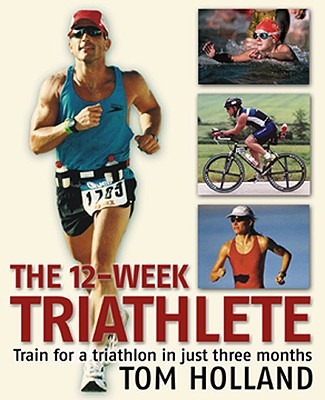 [The-12-Week-Triathlete[4].jpg]