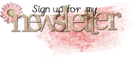 Signup fpr my newsletter Newsletter
