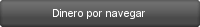 Gana dinero por navegar