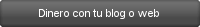 Gana dinero con tu blog o web