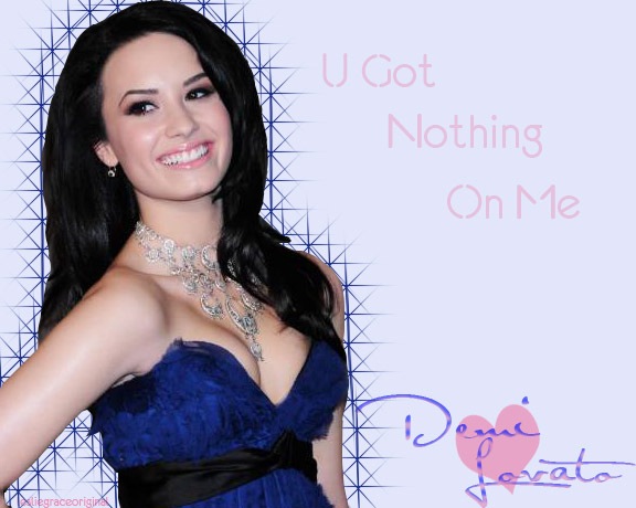 [Demi Lovato-U Got NOthing On Me[2].jpg]