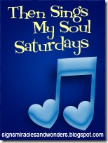 Then Sings My Soul Saturday