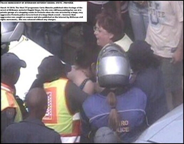 [MagdelSteynIllegalArrestHumanRightsAbuseMarch142010CarteblancheAfriForum[5].jpg]