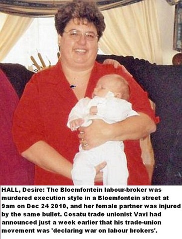 [HALL Desire, LABOUR BROKER MURDERED BY COSATU THUGS Dec242010 Bloemfontein[11].jpg]