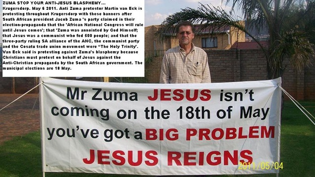 [ANTI ZUMA BLASPHEMY PROTESTER MARTIN VAN ECK KRUGERSDORP[5].jpg]