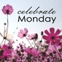 Celebrate Monday