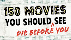 Movies You Should (Die Before You) See