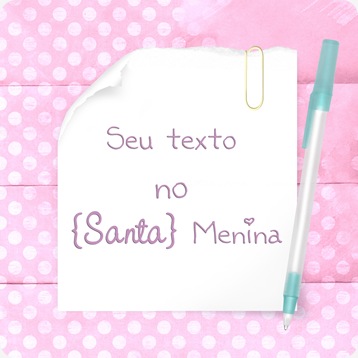 Seu texto no santa Menina Seu texto no santa Menina