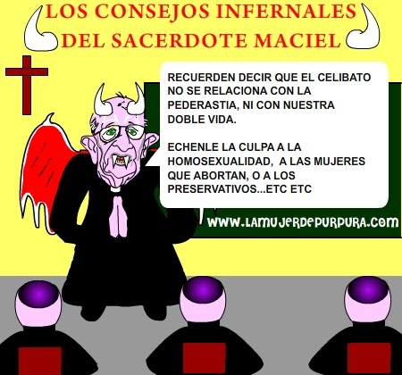 http://lh3.ggpht.com/__ZItfc-xT4M/S8izR5aLDII/AAAAAAAABJw/Clk1EzSjAJ8/4%20LOS%20CONSEJOS%20INFERNALES%20DEL%20SACERDOTE%20MACIEL.jpg