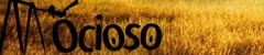 Conheça o mundo Ocioso