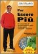 Per Essere Pi� - Audiocorso in 12 CD e diario di bordo