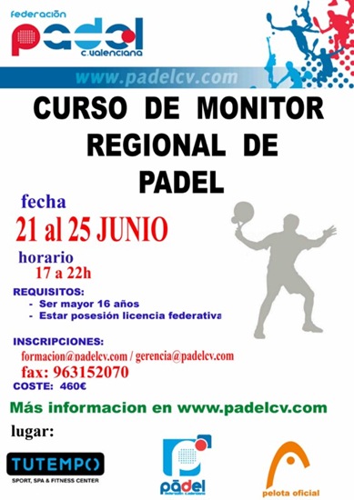[Curso Monitor Regional de Padel Comunidad Valenciana, Junio 2010[6].jpg]