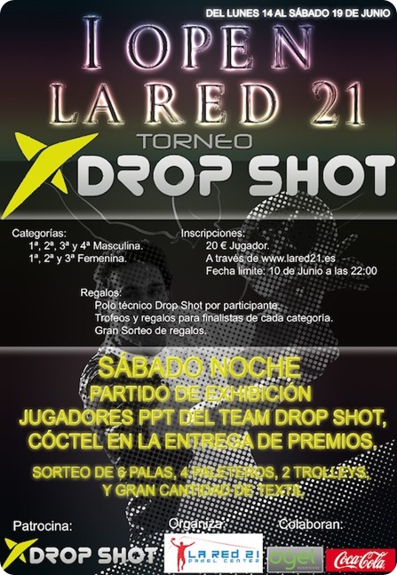 I Open La Red 21 Torneo Drop Shot Padel 2010