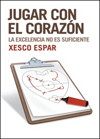 Jugar con el Corazon de Xesco Espar Libro 2010 Jugar con el Corazon de Xesco Espar Libro 2010