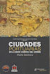 Ciudades Portuarias en la gran cuenca del Caribe. Visi&oacute;n Hist&oacute;rica