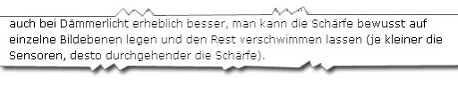 je kleiner der Sensor desto durchgehender die Schärfe