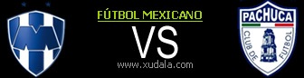 Monterrey vs Pachuca