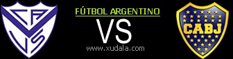 Velez Sarsfield vs Boca Juniors
