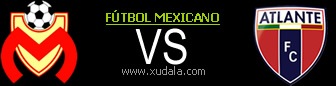 Morelia vs Atlante