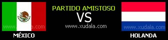 Mexico vs Holanda en vivo