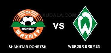 SHAKHTAR VS WERDER BREMEN