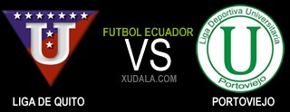 Liga de Quito vs Liga Universitaria de Portoviejo