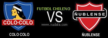 Colo Colo vs Ñublense
