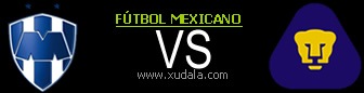 Monterrey vs Pumas UNAM