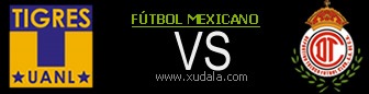 Tigres vs Toluca