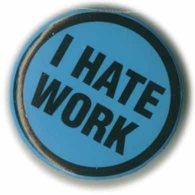 [i-hate-work[15].jpg]