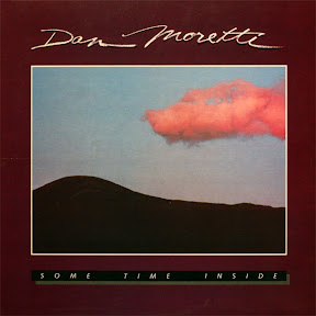 Dan Moretti - Some Time Inside