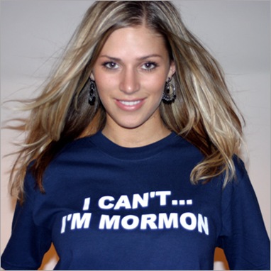 I can't I'm Mormon