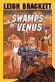 Swamps Of Venus - Leigh Brackett