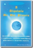 A Alquimia de Um Planeta A Alquimia de Um Planeta