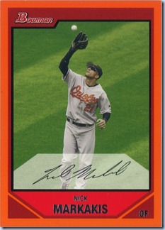 2007 Bowman Markakis Orange 116 of 250 2007 Bowman Markakis Orange 116 of 250