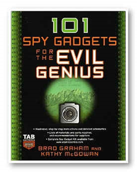 101 Spy Gadgets for Evil Genius