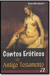 Baixar livro e-book LANÇAMENTO DIGITAL SOURCE - Deana Barroqueiro - Contos Eróticos do Antigo Testamento