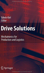  Drive Solutions: Mechatronics for Production and Logistics