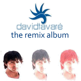 David Tavare – The Remix Album