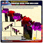 Fishing Rod For Brandi Fishing Rod For Brandi