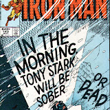 The cover of Iron Man 182, when Tony Stark hits bottom as an alcoholic The cover of Iron Man 182, when Tony Stark hits bottom as an alcoholic
