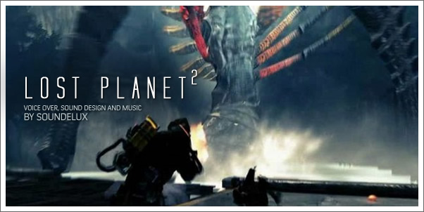 Capcom's Lost Planet 2 - Music by Soundelux