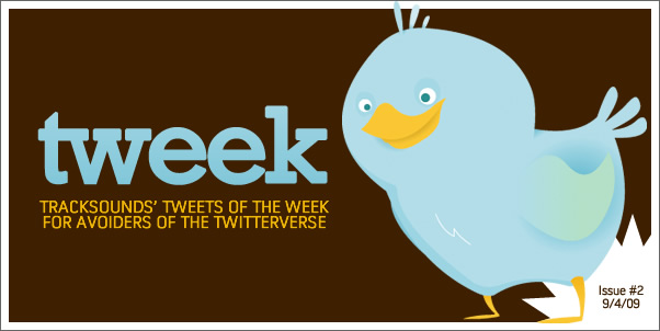 Tweek #2 - Tracksounds' Tweets of the Week