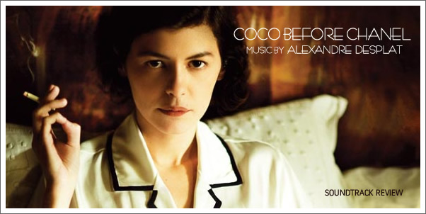 Coco Before Chanel (Soundtrack) by Alexandre Desplat - Review