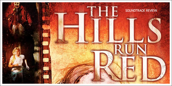 The Hills Run Red (Soundtrack) by Frederik Wiedmann - Review