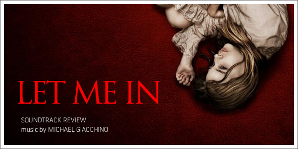 Let Me In (Soundtrack) by Michael Giacchino - Review