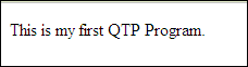 How to Write First VBScript program for QTP