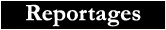 Reportages